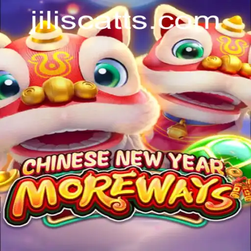 Exploring the Exciting World of CHINESENEWYEARMOREWAYS Featuring JILISCATT