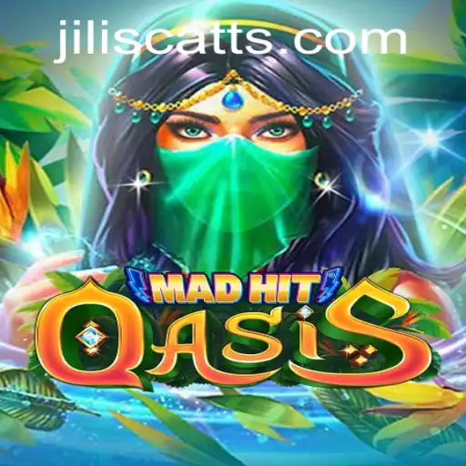 MadHitOasis: A New Gaming Phenomenon with JILISCATT