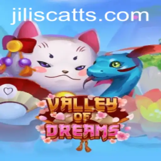 Valley of Dreams: The Enchanting World of JILISCATT