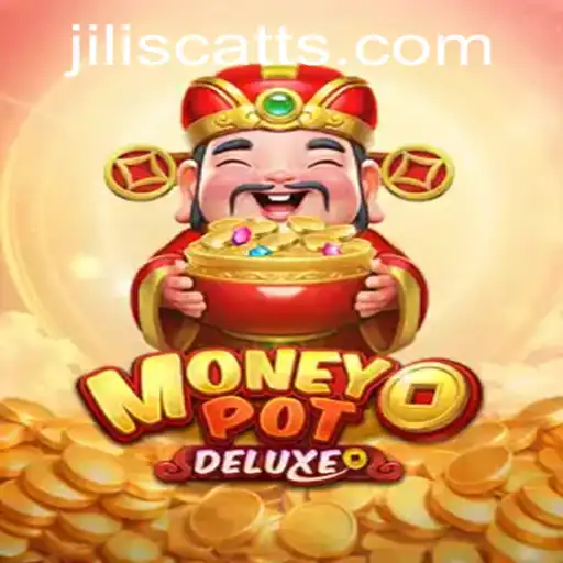 MoneyPotDELUXE: Exploring the Exciting World of JILISCATT